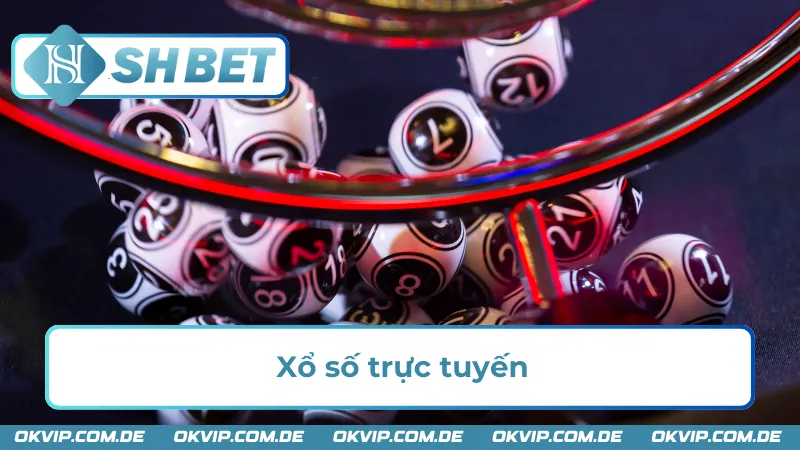 Xổ số luôn là hình thức được nhiều người quan tâm nhất